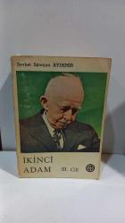 İkinci Adam 3 Cilt Takım (Cilt I 1884-1938 / Cilt II 1938-1950 / Cilt III 1950-1964)