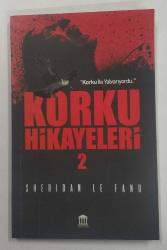KORKU HİKAYELERİ II