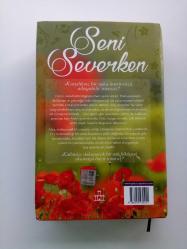 SENİ SEVERKEN (KİM OLDUĞUMU UNUTSAM... GEÇMİŞİ... GELECEĞİ) (2. EL, CİLTLİ)