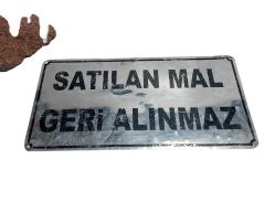 Antika - Satılan Mal Geri Alınmaz Tabele - Eski Gümüş Renk Tabela - kitantik - kitaLog