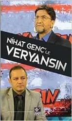 Nihat Genç'le Veryansın Ulusal Kanal'da Yeni Konuşmalar