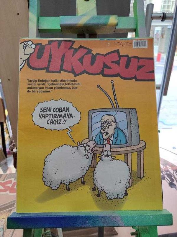 UYKUSUZ HAFTALIK MİZAH DERGİSİ - 17 KASIM PERŞEMBE SAYI 2016/47 NO 481 TAYYİP ERDOĞAN HALKI YÖNETMENİN SIRRINI VERDİ: ÇOBANLIĞIN FELSEFESİNİ ANLAMAY