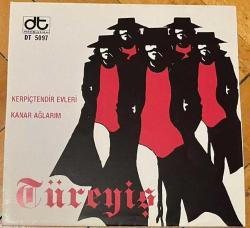 DİKKAT! BASKI KAPAKTIR, KOLEKSİYON DEĞERİ YOKTUR * TÜREYİŞ - KERPİÇTENDİR EVLERİ & KANAR AĞLARIM * 7