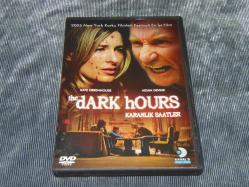 KARANLIK SAATLER-THE DARK HOURS...SIFIR AYARINDA TEMİZ PROBLEMSİZ DVD FİLMDİR.