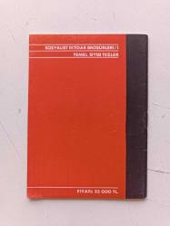 SOSYALİST İKTİDAR BROŞÜRLERİ 1- TEMEL   SİYASİ TEZLER ( KİTAP  RAF )