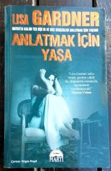 ANLATMAK İÇİN YAŞA