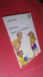 KIZIM BEN ÇOCUKKEN
