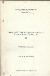 Yakın Çağ Türk Kültür ve Edebiyatı Üzerinde Araştırmalar II, Müteferrik Makaleler I