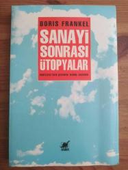 Sanayi Sonrası Ütopyalar