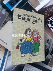 bayır gülü - feyhan güver