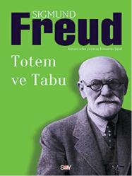 Totem ve Tabu - Sigmund Freud