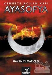 Cennete Açılan Kapı Ayasofya