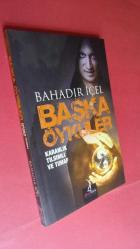 BAŞKA ÖYKÜLER KARANLIK TILSIMLI VE TUHAF - BİRİNCİ BASKI