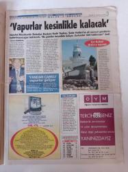 Vatan 34 Gazetesi - 31 Temmuz 2005 - Tarihi Rami Beach - Rumelihisarı'nda Anadolu Ateşi Yolculuğu - Büyük Memeli Kadınları Seviyorum - Kadir Topbaş Vapurlar Kesin Kalacak