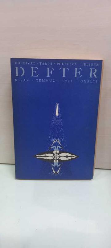 Defter Nisan Temmuz 1991 Sayı 16 Ulusal devletin Krizi Mahrumiyet Kamusal Alanın Yapısal Dönüşümü Kamusal Alan ve Deneyim Defter Nisan Temmuz 1991 Sayı 16 Ulusal devletin Krizi Mahrumiyet Kamusal Alanın Yapısal Dönüşümü Kamusal Alan ve Deneyim