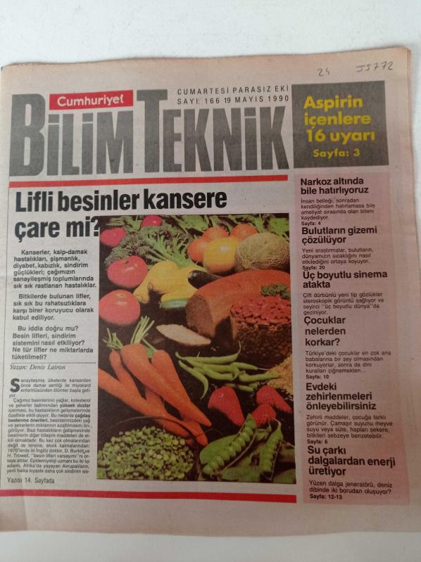 Cumhuriyet Bilim Teknik Gazetesi - 19 Mayıs 1990 - Sayı 166 - Tekerleklere Protez -Üç Boyutlu Sinema Atakta -Lifli Besinler Kansere Çare Mi - Narkoz Altında Bile Hatırlıyoruz - Bulutların Gizemi Çözülüyor - Çocuklar Nelerden Korkar - Su Çarkı Dalgalardan 