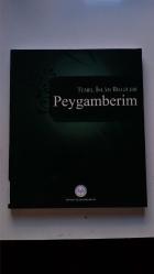 PEYGAMBERİM / TEMEL İSLAM BİLGİLERİ