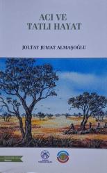 Acı ve Tatlı Hayat