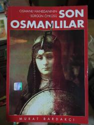 SON OSMANLILAR - MURAT BARDAKÇI - İLK BASKI