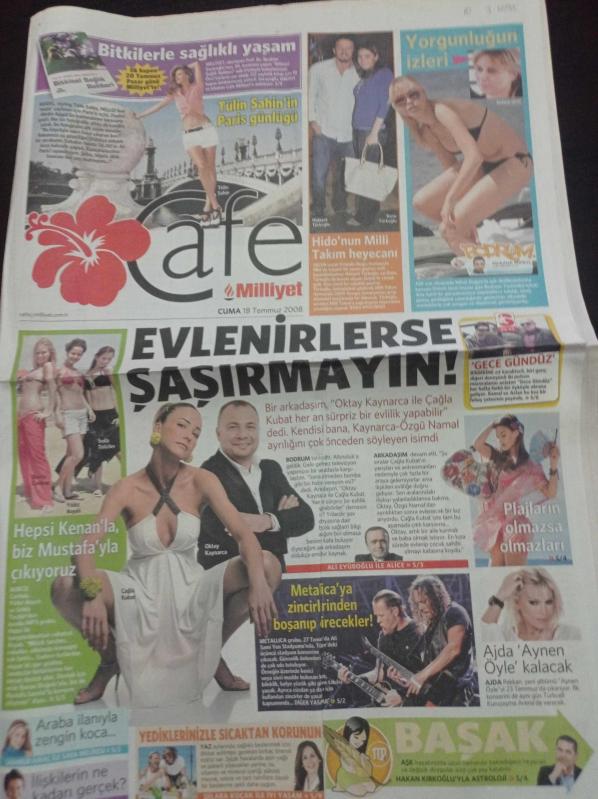 Milliyet Cafe Gazetesi 18 Temmuz 2008 Çağla Kubat Ve Oktay  