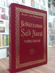 BEDİÜZZAMAN SAİD NURSİ TARİHÇEİ HAYATI ORTA BOY LUGATÇELİ