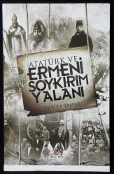 K.3134 ATATÜRK VE ERMENİ SOYKIRIM YALANI  HARİKA YAMAK