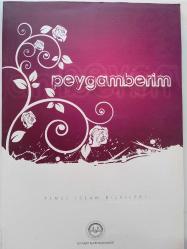 PEYGAMBERİM / TEMEL İSLAM BİLGİLERİ