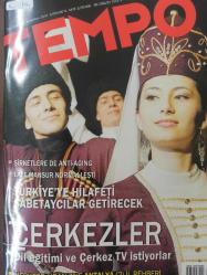 Tempo Dergisi - 3-9 Haziran 2004 - İbrahim Tatlıses - Nefise Karatay -Hülya Avşar - Okan Bayülgen - Nicole Kidman - Tarkan - Pınar Altuğ - Ebru Cündübeyoğlu - Betül Şahin - Lale Mansur - Handan Öztürk- Recep Tayyip Erdoğan - Cansu Dere - Huysuz Virjin - Emre Kınay - Emine Ün - Britney Spears - Özcan Deniz - Pınar Altuğ - Cem Uzan - Doğu'da kadınlar aseksüel - Irak'ta kaos senaryoları - Müzikle sevişen ayakların ustası -