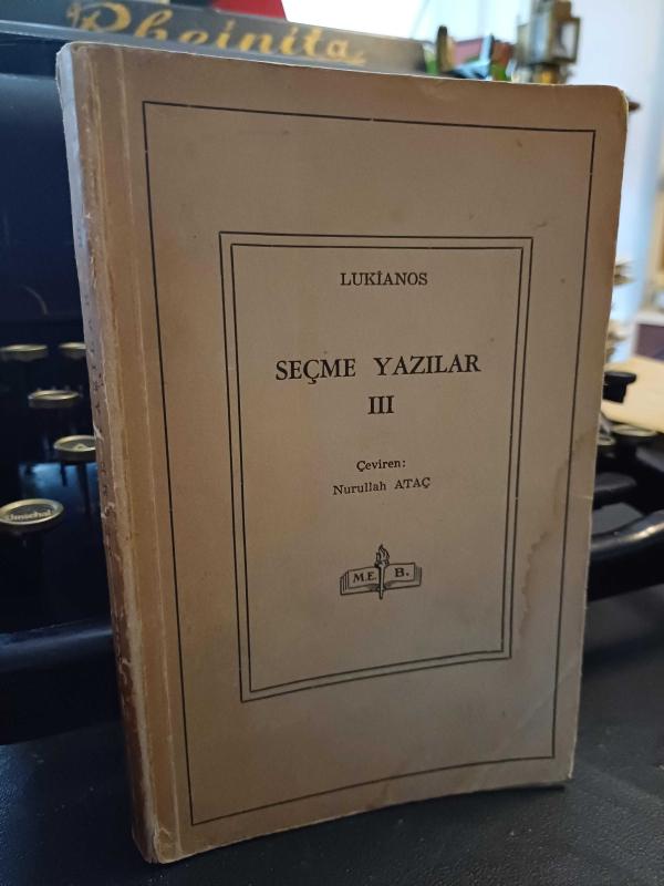 SEÇME YAZILAR - III ( 3 ) ; Yunan Klasikleri : 63