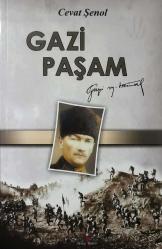 K.3276 GAZİ PAŞAM  CEVAT ŞENOL - Khalkedon Koleksiyon