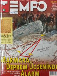 Tempo Dergisi - 2-8 Mart 2000 - Özlem Yıldız - Zeki Müren - Bülent Ecevit - Recep Tayyip Erdoğan - Ali Kırca - Gül Akcan - Nihat Kahveci - Nedim Gürsel - Ahtapotun Kolları - 11 bin yıllık Anadolu erotizmi - Şiddete karşı baro desteği - Ceza yasasının bulanık yüzü - Birol Bayram - Kurthan Fişek - Serdar Turgut - Marmara Adası Üçgeninde deprem alarmı - Naomi Campbell - Kör Sunucu - Dostluk ve barış anlayışı - Erkek çalışmalı kız güvenmeli -
