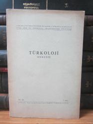Türkoloji Dergisi IV.Cilt 1.Sayı - Yıl 1972 (Ankara Üniversitesi DTCF Türk Dili ve Edebiyatı Araştırmaları Enstitüsü)