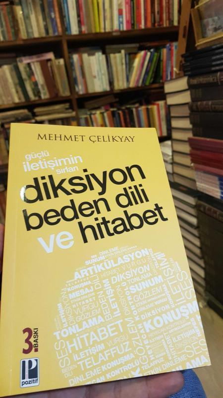 Güçlü İletişimin Sırları Diksiyon Beden Dili ve Hitabet - Mehmet Çelikay