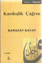 KARDEŞLİK ÇAĞRISI - DÜŞÜNCE / MAKALELER (2. BASKI)