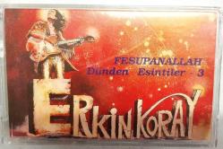 ERKİN KORAY 