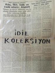 Orijinal Akşam Gazetesi - Newspaper - 14 Teşrinisani 1938 - 14 Kasım 1938 - 14 November 1938 - Gençlik abide önünde and içti - Atatürk'ün kurduğu kudretli ve kuvvetli rejime, inkılâplara daima sadık kalacak - Atatürk'ün naaşları Dolmabahçe'de karayoluyla Sarayburnuna getirilecek - Dün Taksim meydanı insan denizi hâlini almıştı - Türkiye'nin talihi - Büyük Önderimizin son saatlerine dair hatıralar - Merasimde yüz kadar ecnebi gazeteci bulunacak - Ankara'daki Fransız kolonisinin Atatürk'e hürmeti - Hatay büyük bir teessür içinde - Atatürk görülmemiş bir başarıcı şefti - Atatürk'ün eseri bütün dünya icin bir haz ve refah mevzuu olabilir - Atatürk ile İsmet 10 nisan 920 de Akköprü ilerisindeki telaki - Kılıç, fikir kalb ve irade adamı - Atatürk - Türk - yunan dostluğu politikasında Atatürk'ün mesai arkadaşı - Atatürk'ün naaşları - Atatürkün eseri son derece saglamdir - Kanzuk Meyva Tuzu reklamı - Osram-D ampulleri - Neokalmina ilaç reklamı - Biogenine ilaç reklamı - Sefalin ilaç reklamı -