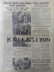 Orijinal Akşam Gazetesi - Newspaper - 20 Teşrinisani 1938 - 20 Kasım 1938 - 20 November 1938 - Büyük Şefin Aziz naaşı Ankara  yolunda - İzmit tarihte en hüzünlü akşamını geçirdi - Atatürk'ün Cenaze merasimi dolayısıyla Macaristan'da milli matem yapılacak - Ecnebi heyetlerin reisleri Atatürk'ten büyük hayranlıkla bahsediyorlar - Atatürk ve kadınlık - İran gazetelerinin hararetli makaleleri - Bursa'da gençliğin Mitingi - Yunan Başvekili dün geldi akşam Ankara'ya hareket etti - Büyük Ölü İstanbul'dan ayrılırken denizde yapılan merasim - Bütün memleket matem içinde Atasını anıyor - Ege'de tütün piyasası açıldı, satış başladı - Kanzuk ilaç reklamı - Philips ampul reklamı - Sigarada yenilik - İzmir sigarası - 25 sigara 20 kuruş -