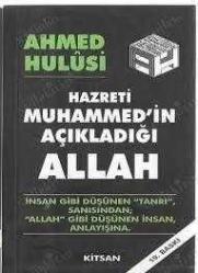HAZRETİ MUHAMMED'İN AÇIKLADIĞI ALLAH