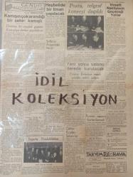 Orijinal Tan Gazetesi - 31 2 nci Kanun 1937 - 31 Ocak 1937 - 31 January 1937 - Teşkilatı Esasiye Kanunundan çok mühim değişmeler - Hatay'da sükun - Başvekil İnönü'nün imzasıyla Meclise 150 imzalı bir takrir verildi - Rüştü Aras üç mülakat yapacak - Hitler, Bütün dünyanın beklediği nutkunu söyledi - Hitlerin Nutku ve intibalar - Bugün Hatay zaferini kutluyoruz - Romanda dış bakanı Antonesko - Heybelide bir liman yapılacak - Posta, telgraf konseyi dağıldı - Şoförler Arasındaki ihtilaf - Yeni yolcu salonu nerede kurulacak - Vesaiti nakliyenin geçeceği yolları - Şüpheli bir ölüm hadisesi - Rumen vapuru kurtarılamadı - Sigorta Prodüktörleri - Çekler buğday satıyorlar -