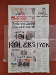 Sözcü Gazetesi 21 Aralık 2021 Örtülü Faiz Artışı Dövizi İndirdi,Süper Güç Olacaktık Süpermarket Olduk,Erdoğan,Kılıçdaroğlu,Hedef 5'te 5,Karaveli'ye Güvenoyu,Koçak Olmadı Bilic Çok Yakın,Vitor,Pereira,Bu Da Kupa Enflasyonu,Aslan'da Transfer Satrancı,Üç Büyükler Hâlâ Yarışta,Kasırgada Vurgun,İlişki Durumu Karışık,Evlilik Hakkında Her Şey