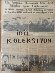 Orijinal Tan Gazetesi - Newspaper - 18 İkinciteşrin 1938 - 18 Kasım 1938 - 18 November 1938 - Tazim resmi geçidine dün de onbinlerce Halk iştirak etti - İnönü'nün orduya iltifatları - ihtiram ziyareti bu akşam 24 de kadar sürecek - Sovyet ve Arnavutluk heyetleri dün şehrimize geldiler - Halil Etemi kaybettik - Ulu Atamızın huzurunda son defa eğilirken şunu unutmayalım - O bütün ömründe, erkek Milletinin boynunu eğilmekten, bükülmekten kurtarmak için çalıştı - Naci Sadullah - Aspirin ilaç reklamı - Alay Dolmabahçe'den saat Tam 9 da hareket edecek - Refik Halid - Büyük Ata'nın son eseri Hatay; bütün kalbiyle ona yanıyor - Milli Matemimizden Hazin intibalar - Halkın sayfası - Mabel Constanduros - Çırağan Sarayının 28 senelik esrar perdesi - Kanzuk Meyva Tuzu reklamı - Telefunken radyoları reklamı - Sigarada yenilik hafif- latif İzmir sigarası - 25 sigara 20 kuruş -
