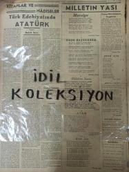 Orijinal Tan Gazetesi - Newspaper - 21 İkinciteşrin 1938 - 21 Kasım 1938 - 21 November 1938 - Atatürk'ün Cenazesi, Büyük Merasimle ebedî medfenine tevdi ediliyor - Dün, bütün Ankara Aziz Şefin önünde ağladı - Atamız Ankara'da - Norveç kraliçesi öldü - Ankara'daki merasimin programı - Cenaze alayı saat tam 9 da hareket edecek - İspanyol heyeti de dün akşam Ankara'ya gitti - Türk edebiyatında Atatürk - Milletin yası - Bütün dünya, büyük şefin şerefli hatırasını tebcil ve taziz ediyorlar - Naci Sadullah - Şefi teşyi ederken - Ulumuzun hatırası için - İzmit'ten resimler - Rumen Kralının Londra dönüşü - Yerli haberler - Dün bütün Ankara şefin önünde ağladı - Goebels, bu meselede Almanya'nın emir alamıyacağını söyledi - Silko ilaç reklamı - Fortex prezervatif reklamı - Biogenine ilaç reklamı - Kanzuk şurup reklamı - Neokalmina ilaç reklamı - Poker traş bıçakları reklamı -