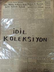 Orijinal Tan Gazetesi - Newspaper - 21 İkinciteşrin 1938 - 21 Kasım 1938 - 21 November 1938 - Atatürk'ün Cenazesi, Büyük Merasimle ebedî medfenine tevdi ediliyor - Dün, bütün Ankara Aziz Şefin önünde ağladı - Atamız Ankara'da - Norveç kraliçesi öldü - Ankara'daki merasimin programı - Cenaze alayı saat tam 9 da hareket edecek - İspanyol heyeti de dün akşam Ankara'ya gitti - Türk edebiyatında Atatürk - Milletin yası - Bütün dünya, büyük şefin şerefli hatırasını tebcil ve taziz ediyorlar - Naci Sadullah - Şefi teşyi ederken - Ulumuzun hatırası için - İzmit'ten resimler - Rumen Kralının Londra dönüşü - Yerli haberler - Dün bütün Ankara şefin önünde ağladı - Goebels, bu meselede Almanya'nın emir alamıyacağını söyledi - Silko ilaç reklamı - Fortex prezervatif reklamı - Biogenine ilaç reklamı - Kanzuk şurup reklamı - Neokalmina ilaç reklamı - Poker traş bıçakları reklamı -