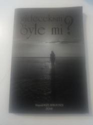 Gideceksin Öyle Mi ? ( İMZALI - İTHAFLI )