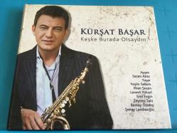 Kürşat Başar - Keşke burda olsaydın / CD
