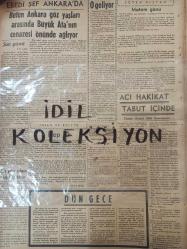 Orijinal Ulus Gazetesi - Newspaper - 21 Sonteşrin 1938 - 21 Kasım 1938 - 21 November 1938 - Ebedî şef Ankara'da - Bütün Ankara göz yaşları arasında Büyük Ata'nın cenazesi önünde ağlıyor - Dün gelen yabancı heyet be kıtalar - Acı hakikat tabut içinde - Vedaların en hazini - Bayrağın gölgesinde - Bir Tabutu huşu içinde takip eden millet - Atatürk inkılaplarını kopya değil, ibdâ etti - Rütenya'da kargaşalık artmaya başladı - Büyük Ölü Ankara'da karşılarken - Nasuhi Baydar - Cemal Kutay - Norveç kraliçesi dün vefat etti - İstanbul'dan Ankara'ya kadar ıstıraplı ve acıklı yolculuk - Amiral Şükür Okan - Celâl Bayar - Büyük ölünün cenazesi Yavuz'da - Ankara'ya memleketin emanet ettiği tabut - Gönüller fatihi Atatürk - Aspirin ilaç reklamı - Nevrozin ilaç reklamı - Biogenine ilaç reklamı - Radyolin diş macunu reklamı -