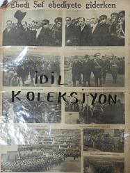 Orijinal Ulus Gazetesi - Newspaper - 22 Sonteşrin 1938 - 22 Kasım 1938 - 22 November 1938 - Büyük Türk milletine İsmet İnönü'nün beyannamesi - Eşsiz Kahraman Atatürk vatan sana Minnettardır - Milli cenaze alayı büyük ölü dün büyük törenle 80 askerin çektiği top arabası üzerinde bütün bir milletin göz yaşları arasında Etnografya müzesine götürüldü - Kemal Zeki Gencosman - Budapeşte Atatürk için yas tutuyor - Ebedî Atatürk - Fahri Ecevit - Samih Tiryakioğlu - Ekselans Metaksas'ın Atatürk için büyük teessürü - Ebedî şef ebediyete giderken - İsmet İnönü - Celâl Bayar - Abdülhalik Renda - İngiliz Mareşalı Bird Wood - General Meteksas - Büyük ölü dün büyük törenle Etnografya müzesine götürüldü - İngiliz mareşalının asil bir jesti - Sabahattin Sönmez - Resmi İlanlar -