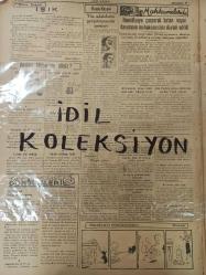 Orijinal Son Posta Gazetesi - Newspaper - 29 Birinciteşrin 1938 - 29 Ekim 1938 - 29 October 1938 - Büyük millete büyük bayram kutlu olsun - Ali Çetinkaya - Şükrü Saraçoğlu - Tevfik Rüştü Aras fotoğrafları - Atatürk'ün orduya mesajı bugün başvekil tarafından okunuyor - Celâl Bayar - Ankara Radyosu - İstanbul Radyosu - Erzincan'da büyük imar faaliyetleri devam ediyor - Dahiliye vekilinin nutku - Hamdiyeye çarparak batan vapur davasının muhakemesine devam edildi - Çek- Macar ihtilafı yeni bir safhaya girdi - Deann Durbin - Sümer Sineması - Saray Sineması - Türkçe sözlü 2 nci süper filmi - Kara korsan aşk filmi - Fredric March ve Franziska Gaal - Şeyh Ahmed - Kaptan Blood - Errol Flynn - Hakki Süha - Karagöz tiyatroda - İsmet Hulusi - Selami İzzet - Saray sinemasında Trio Gebel konseri - Cumhuriyetten evvelki mektep - Ziya Şakir - Radyolin diş macunu reklamı - Odeon plak reklamı - Kanzuk reklamı - Sigarada yenik - İzmir sigarası - Nervin ilaç reklamı - Sefalin ilaç reklamı -