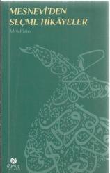MESNEVİ'DEN SEÇME HİKAYELER