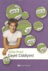 Gayet Ciddiyim